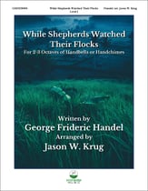 While Shepherds Watched Their Flocks Handbell sheet music cover